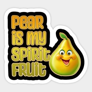 Pear is My Spirit Fruit Sticker